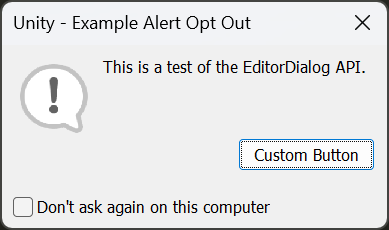 DisplayAlertDialogWithOptOutExample (DisplayAlertDialogWithOptOut(string, string, string, DialogOptOutDecisionType, string, DialogIconType))
