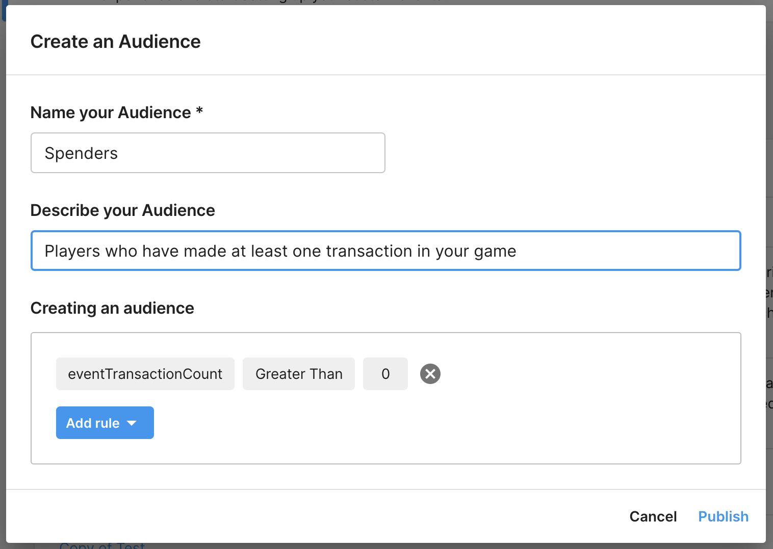 Audience defined as players who have made at least one transaction in your game.